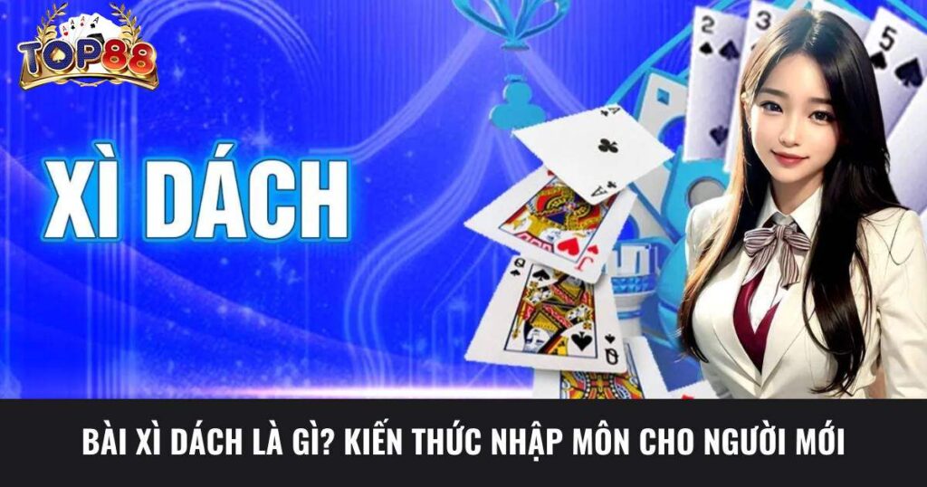 bài xì dách là gì