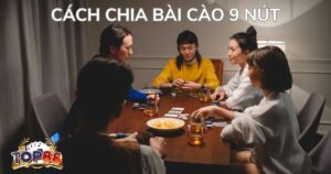 Cách chia bài cào 9