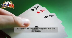 Cách chơi bài cào 3 lá