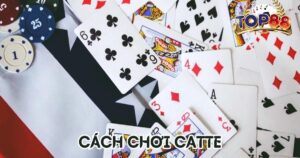 cách chơi bài catte