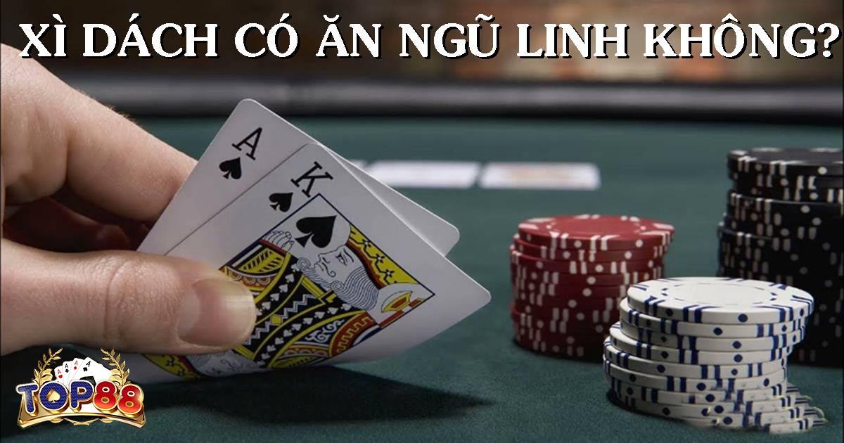 giải đáp xì dách có ăn ngũ linh không