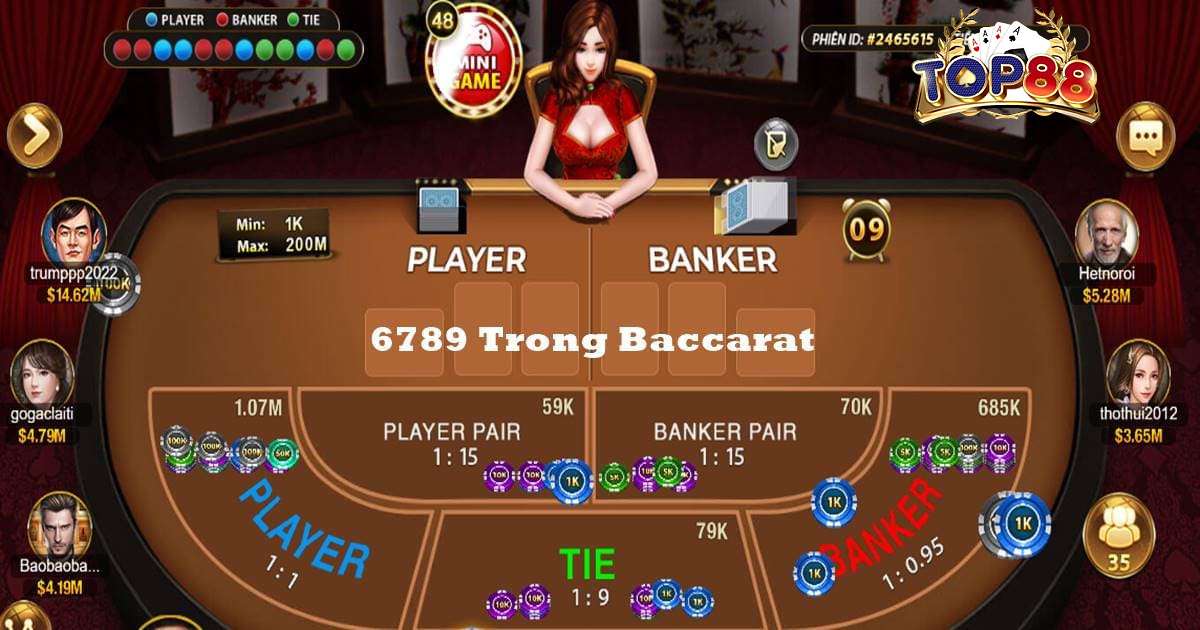 khái niệm phương pháp 6789 trong baccarat