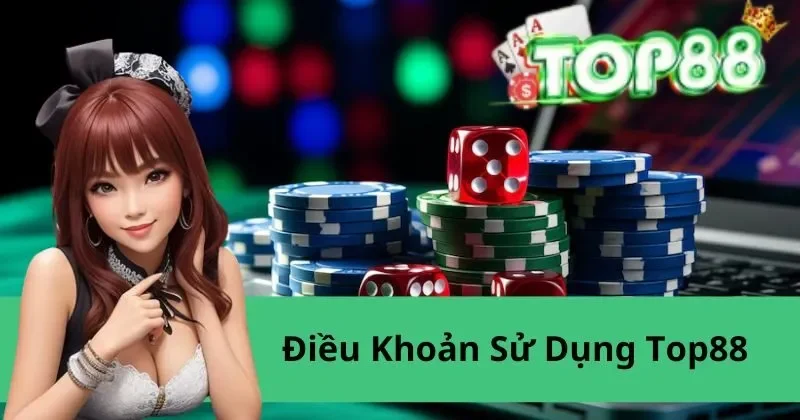 Điều Khoản Sử Dụng 1 dieu khoan su dung tai top88